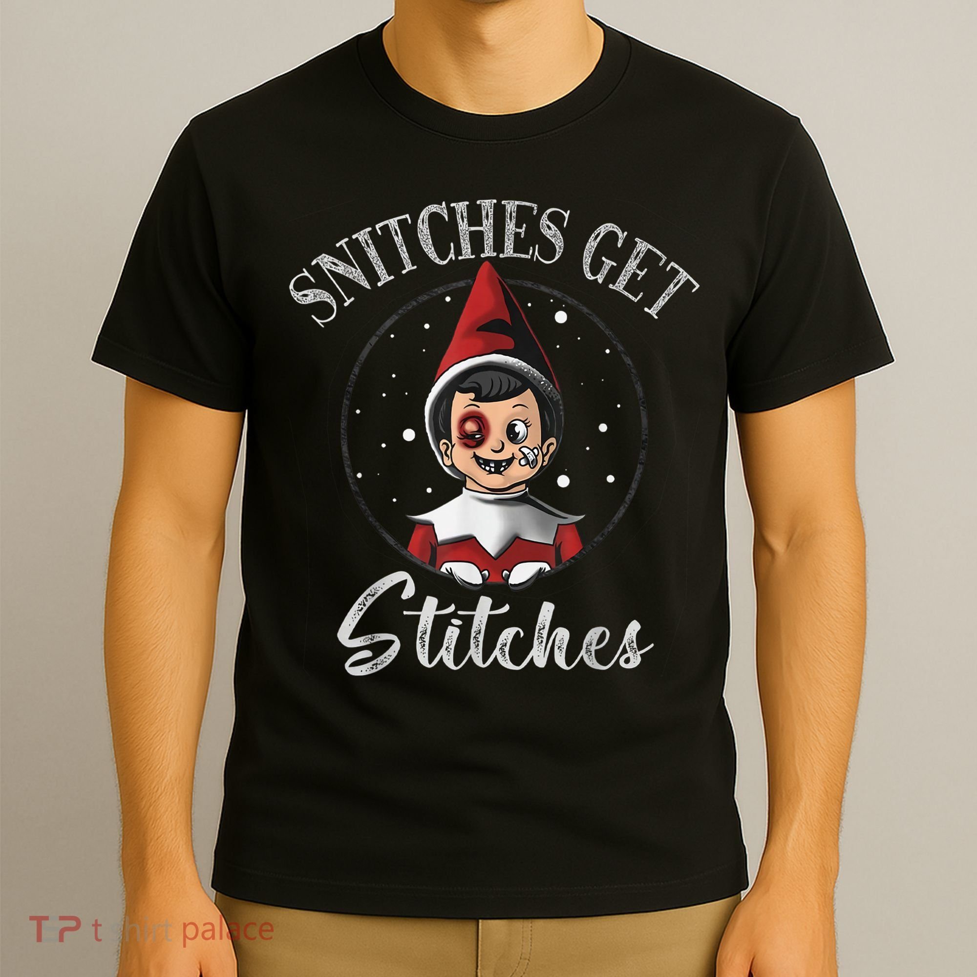 SNITCHES GET STITCHES T-Shirt