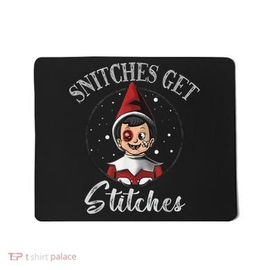 SNITCHES GET STITCHES Mousepad