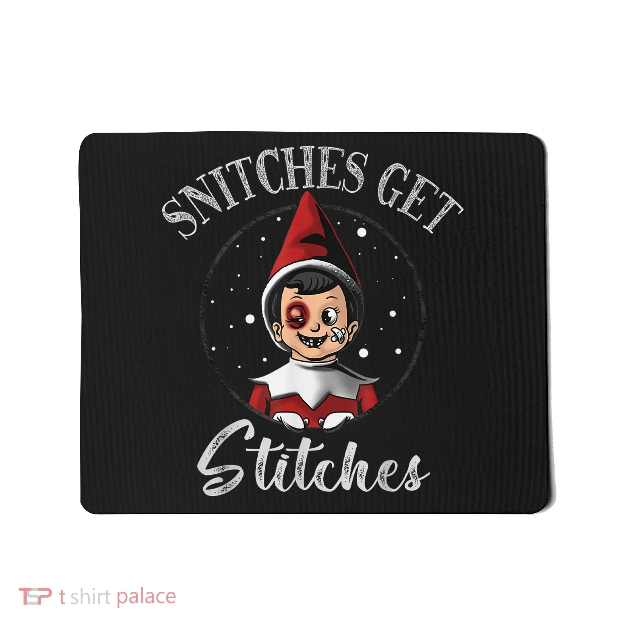 SNITCHES GET STITCHES Mousepad