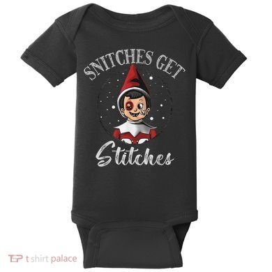 SNITCHES GET STITCHES Baby Bodysuit