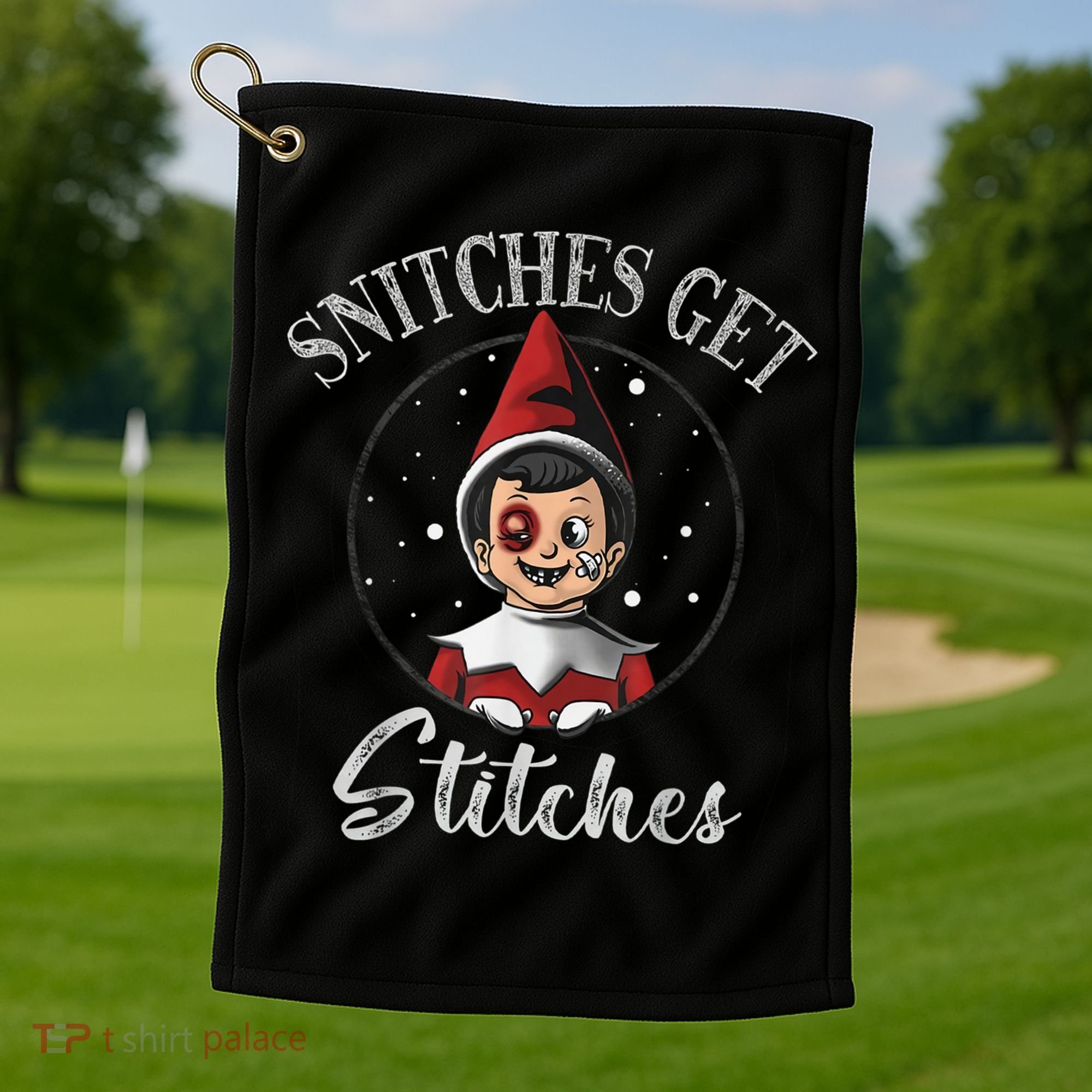 SNITCHES GET STITCHES Golf Towel