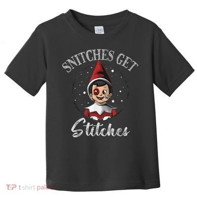 SNITCHES GET STITCHES Toddler T-Shirt
