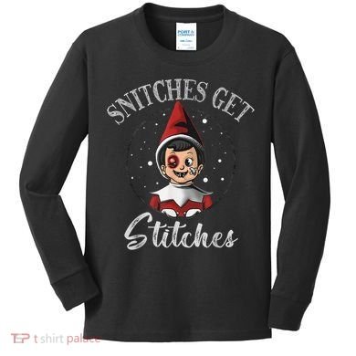 SNITCHES GET STITCHES Kids Long Sleeve Shirt