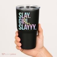 Slay Girl Slay Tie Dye Tumbler thumb 2