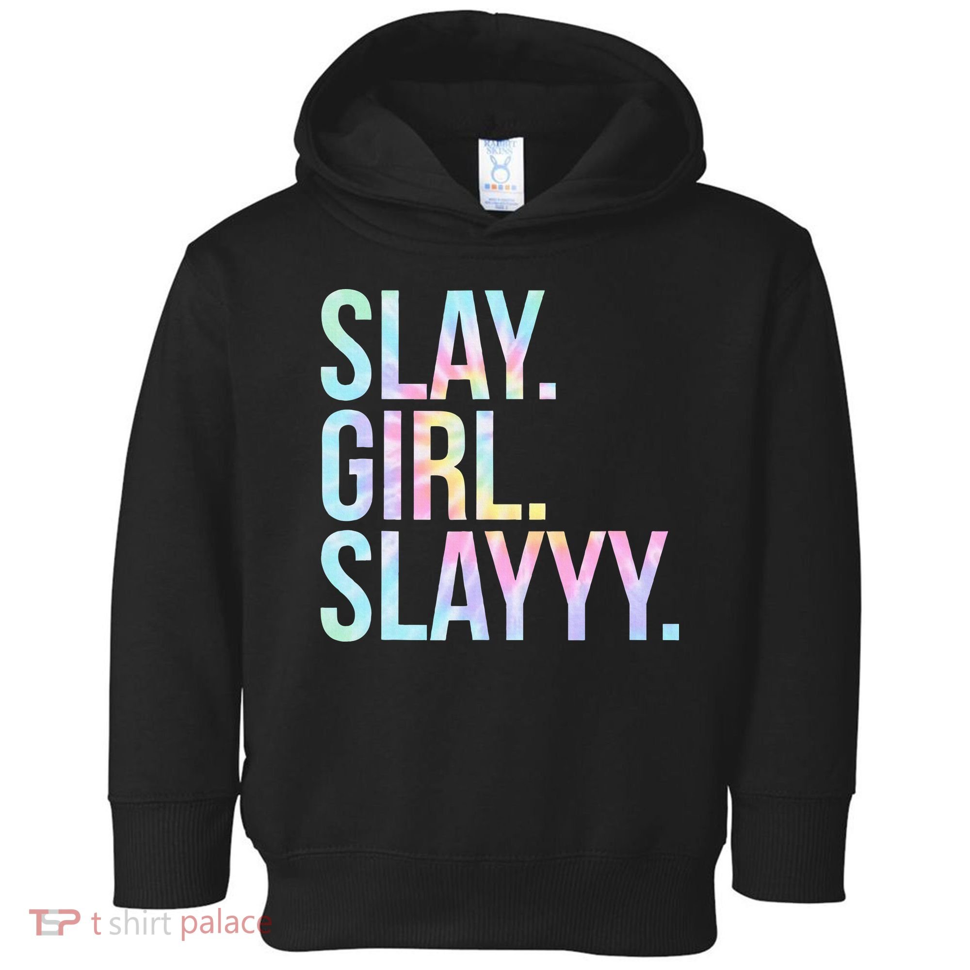 Slay Girl Slay Tie Dye Toddler Hoodie