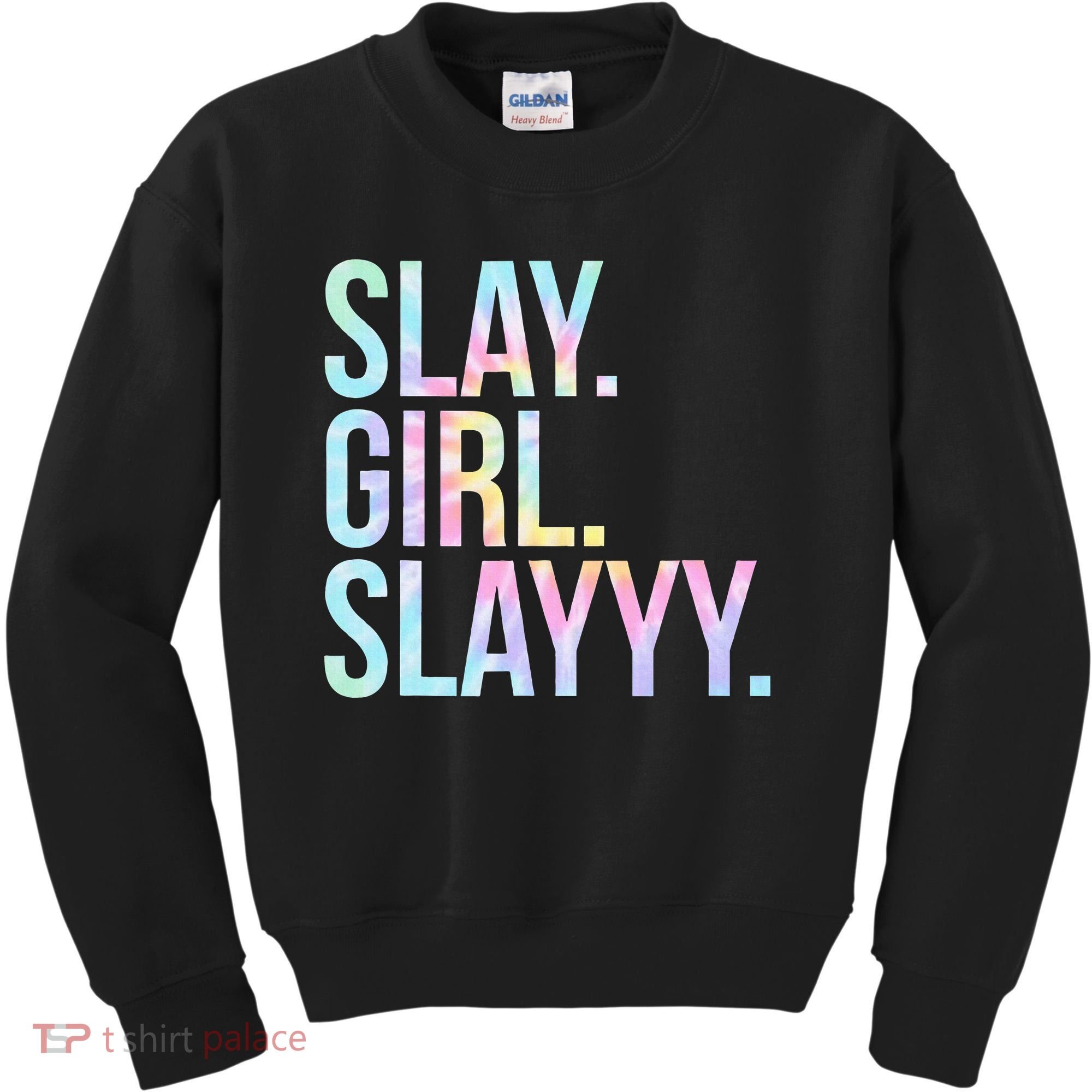 Slay Girl Slay Tie Dye Kids Sweatshirt
