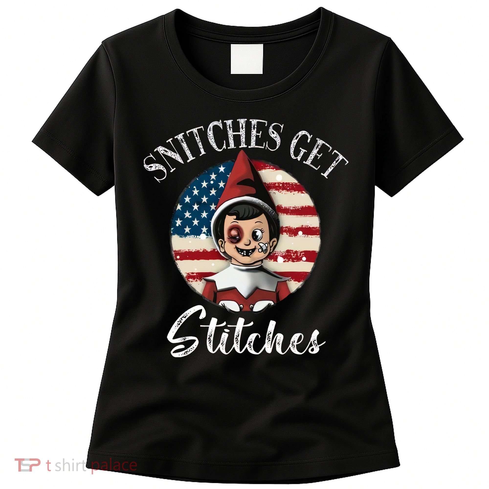 Snitches Get Stitches Funny US Flag Christmas Women's T-Shirt