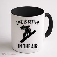 Snowboard Graphic Snowboarding Life Is Better In The Air Gift Coffee Mug thumb 1