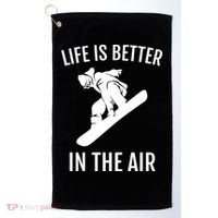 Snowboard Graphic Snowboarding Life Is Better In The Air Gift Golf Towel thumb 0