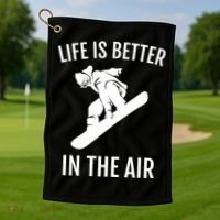 Snowboard Graphic Snowboarding Life Is Better In The Air Gift Golf Towel thumb 1