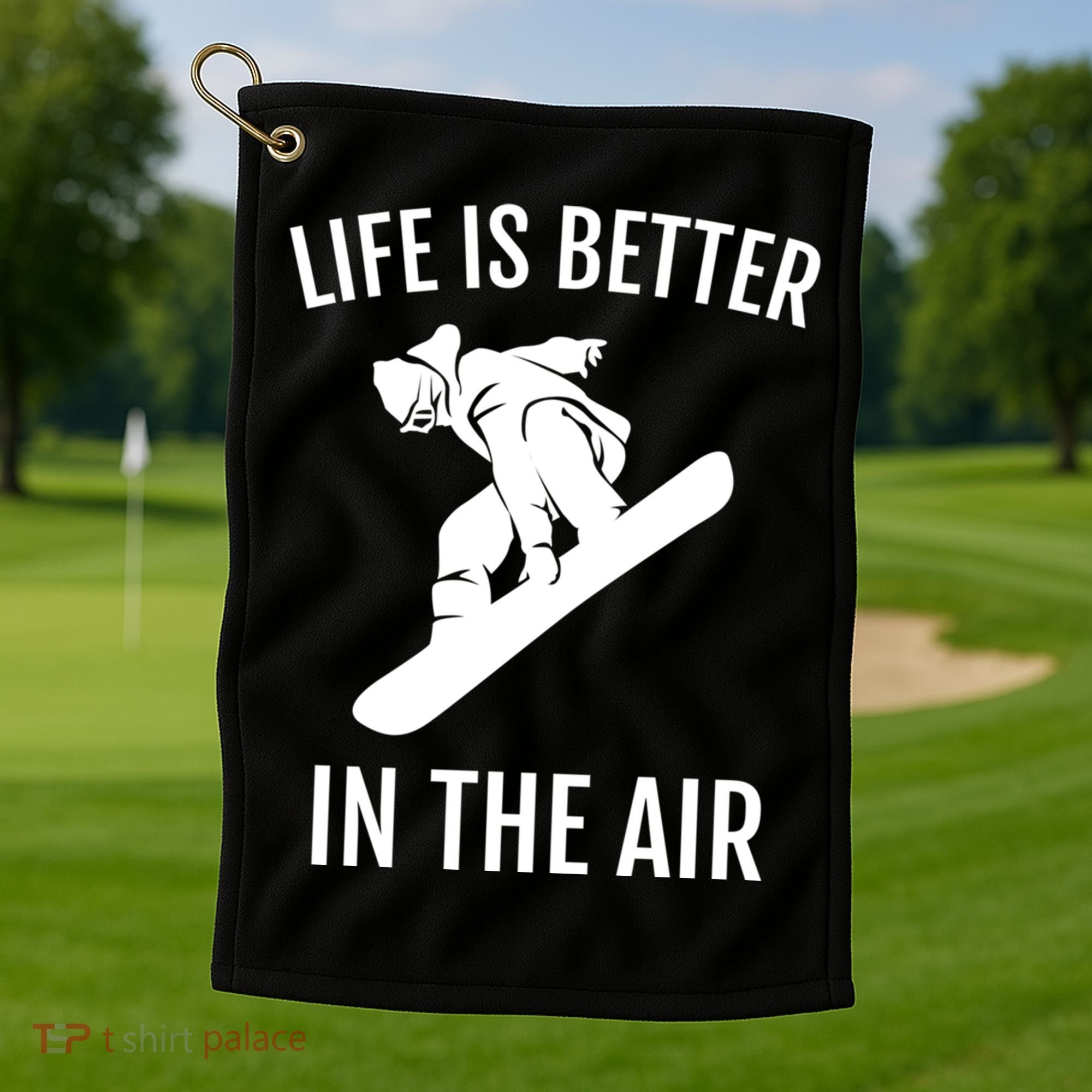 Snowboard Graphic Snowboarding Life Is Better In The Air Gift Golf Towel