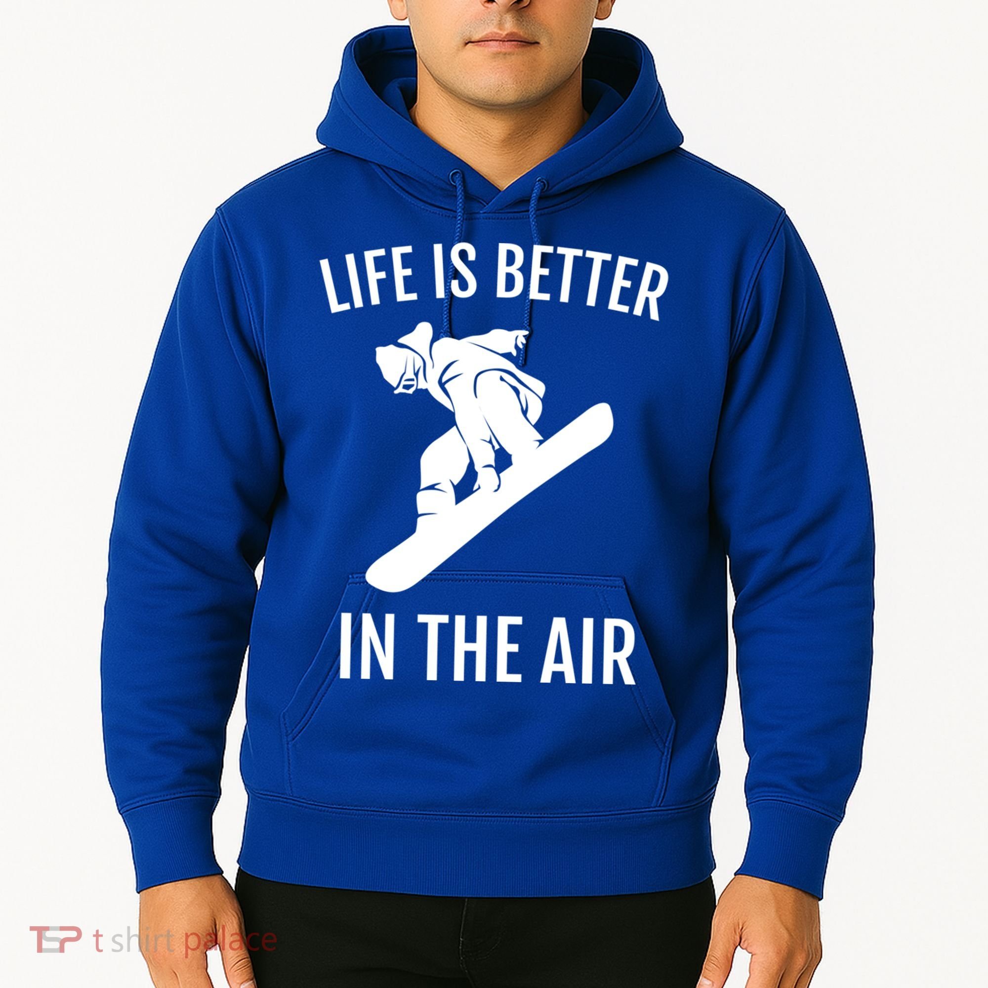 Snowboard Graphic Snowboarding Life Is Better In The Air Gift Hoodie
