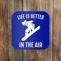Snowboard Graphic Snowboarding Life Is Better In The Air Gift Coaster thumb 0