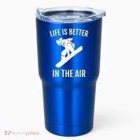 Snowboard Graphic Snowboarding Life Is Better In The Air Gift Tumbler thumb 0