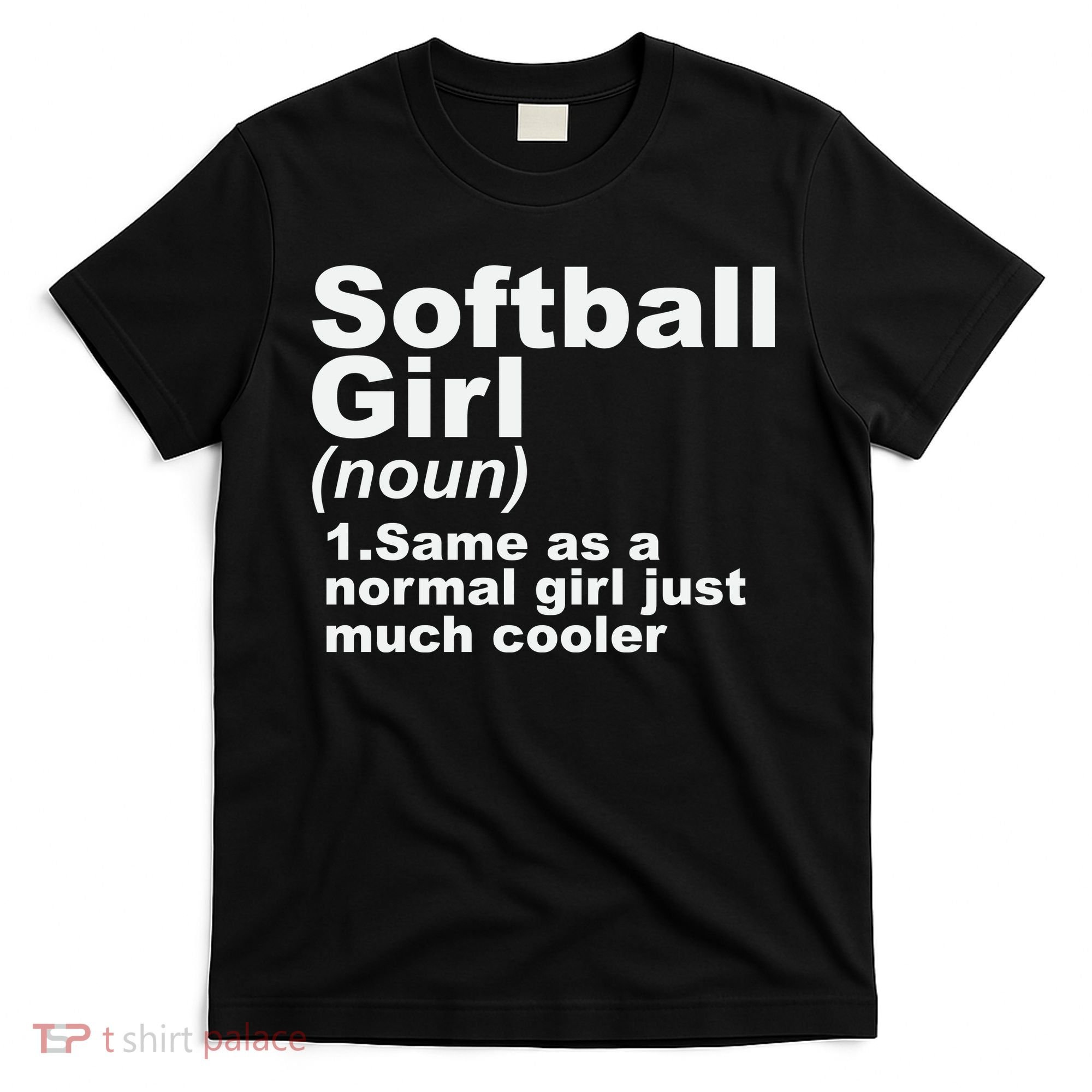SOFTBALL GIRL T-Shirt