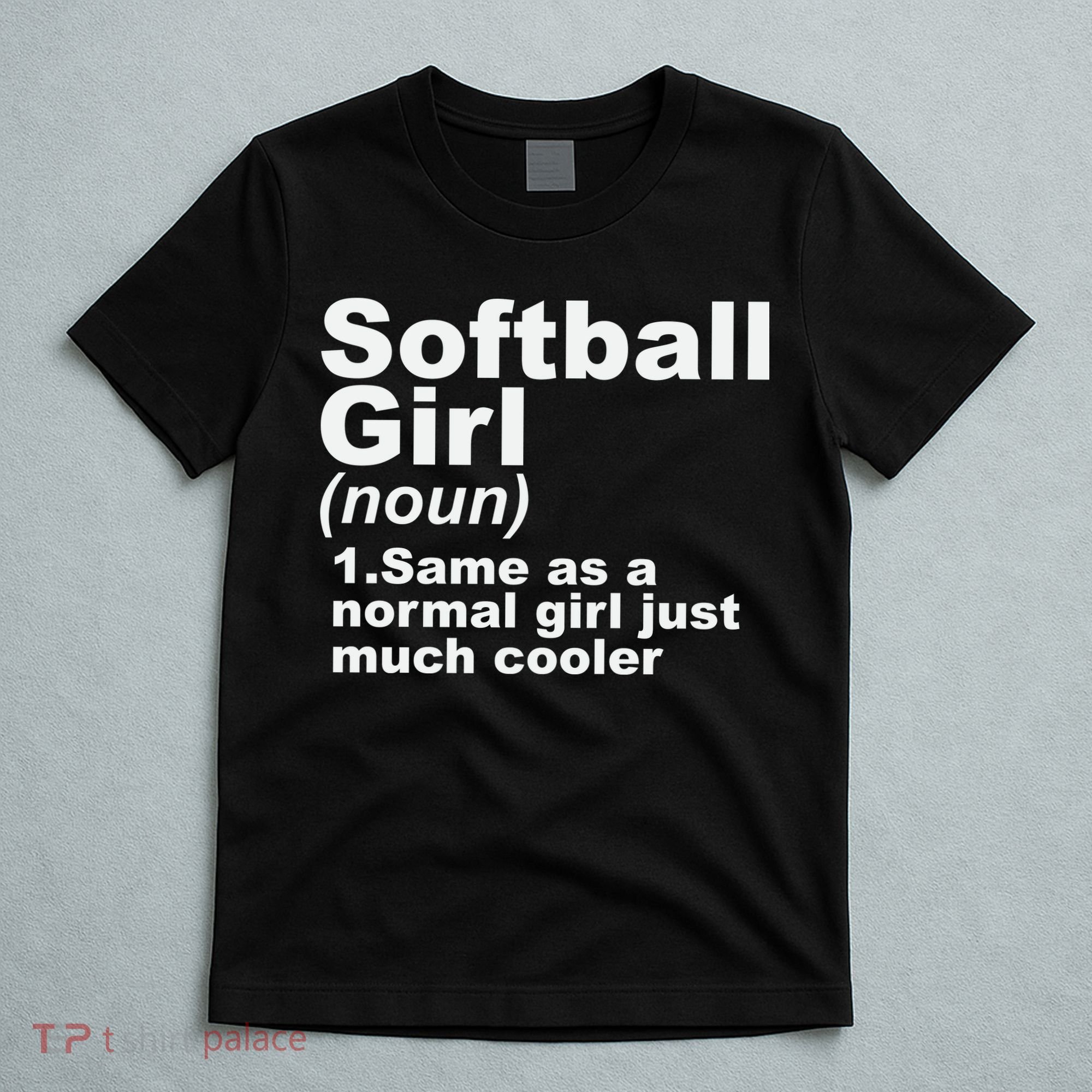 SOFTBALL GIRL T-Shirt