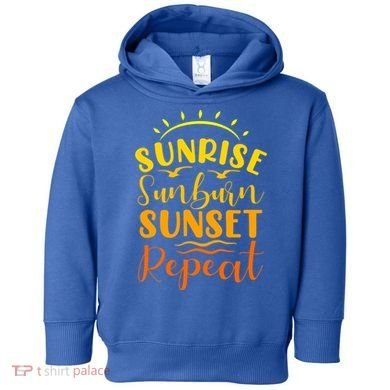 Summer Gift Sunrise Sunburn Sunset Repeat Gift Toddler Hoodie