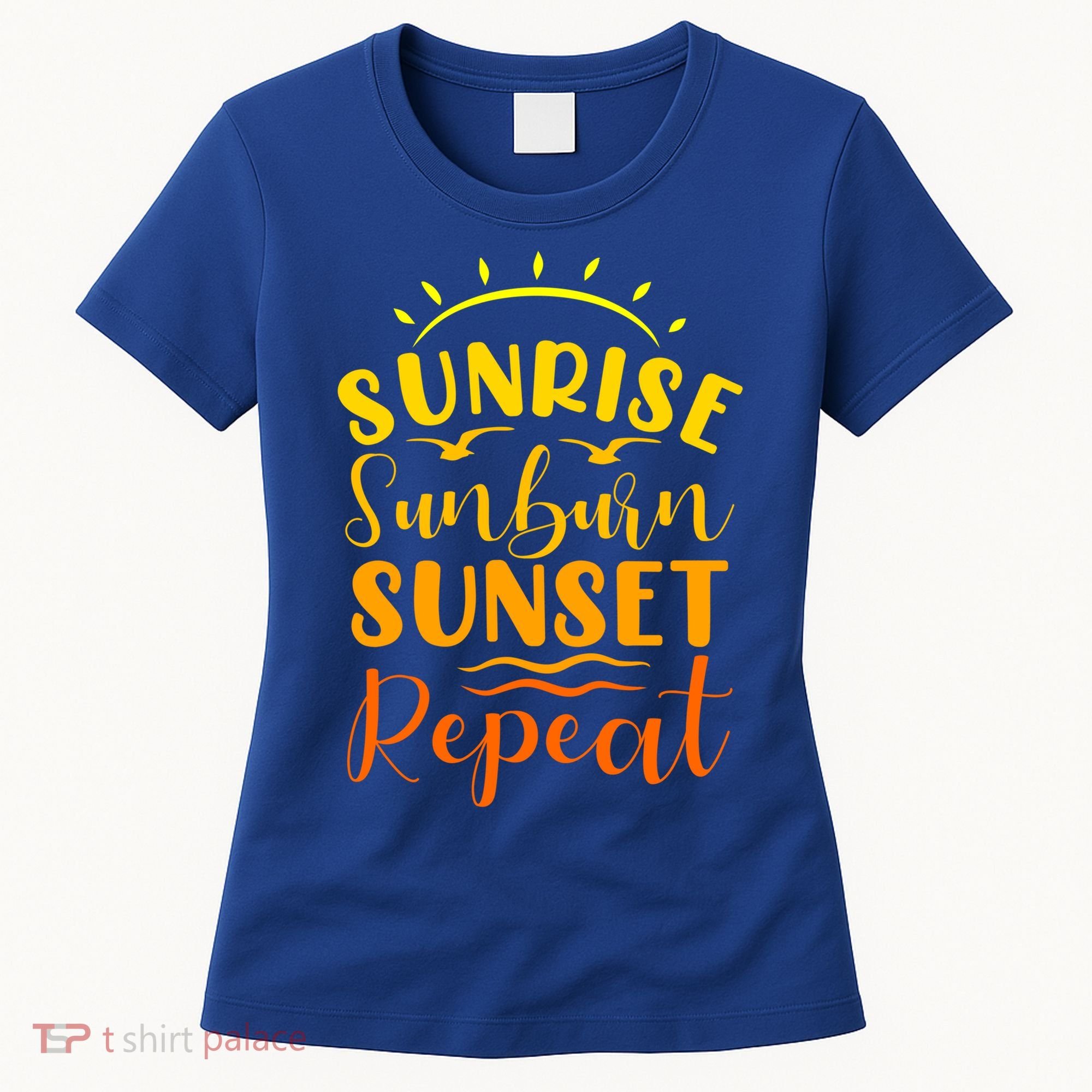 Summer Gift Sunrise Sunburn Sunset Repeat Gift Women's T-Shirt
