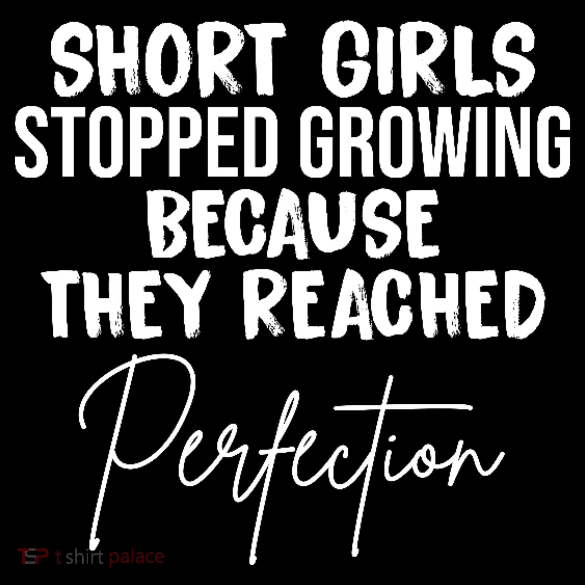 Short Girls Stopped Growing Perfection Women's Hoodie