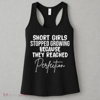 Short Girls Stopped Growing Perfection Women's Tank Top thumb 3