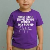 Short Girls Stopped Growing Perfection Toddler T-Shirt thumb 2