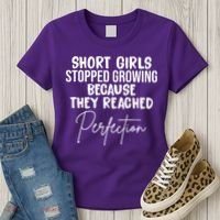 Short Girls Stopped Growing Perfection Women's T-Shirt thumb 3