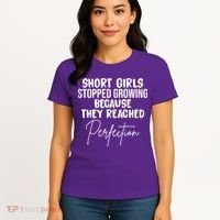 Short Girls Stopped Growing Perfection Women's T-Shirt thumb 4