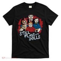Steve Gonsalves Still Plays With Dolls New T-Shirt thumb 0
