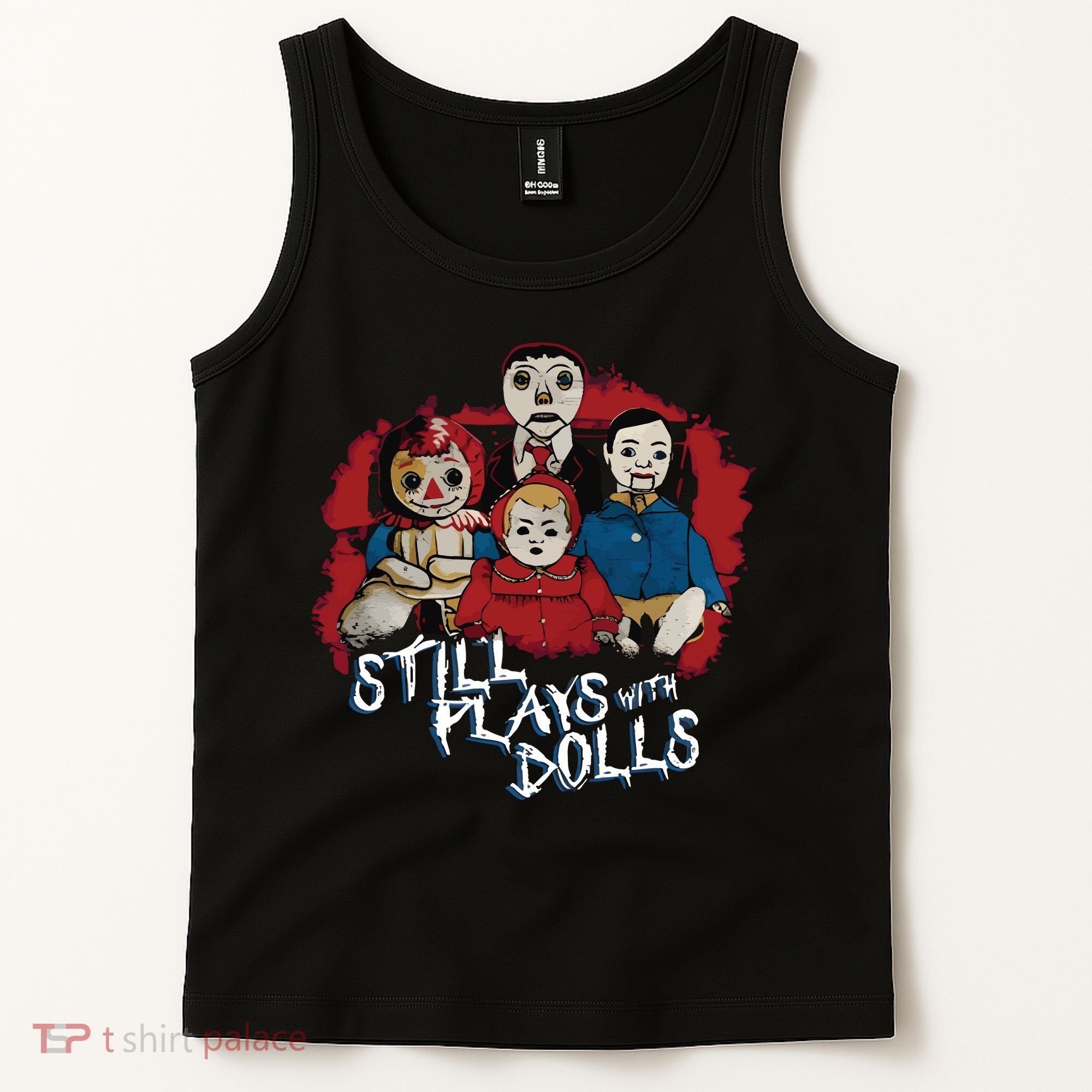 Steve Gonsalves Still Plays With Dolls New Tank Top