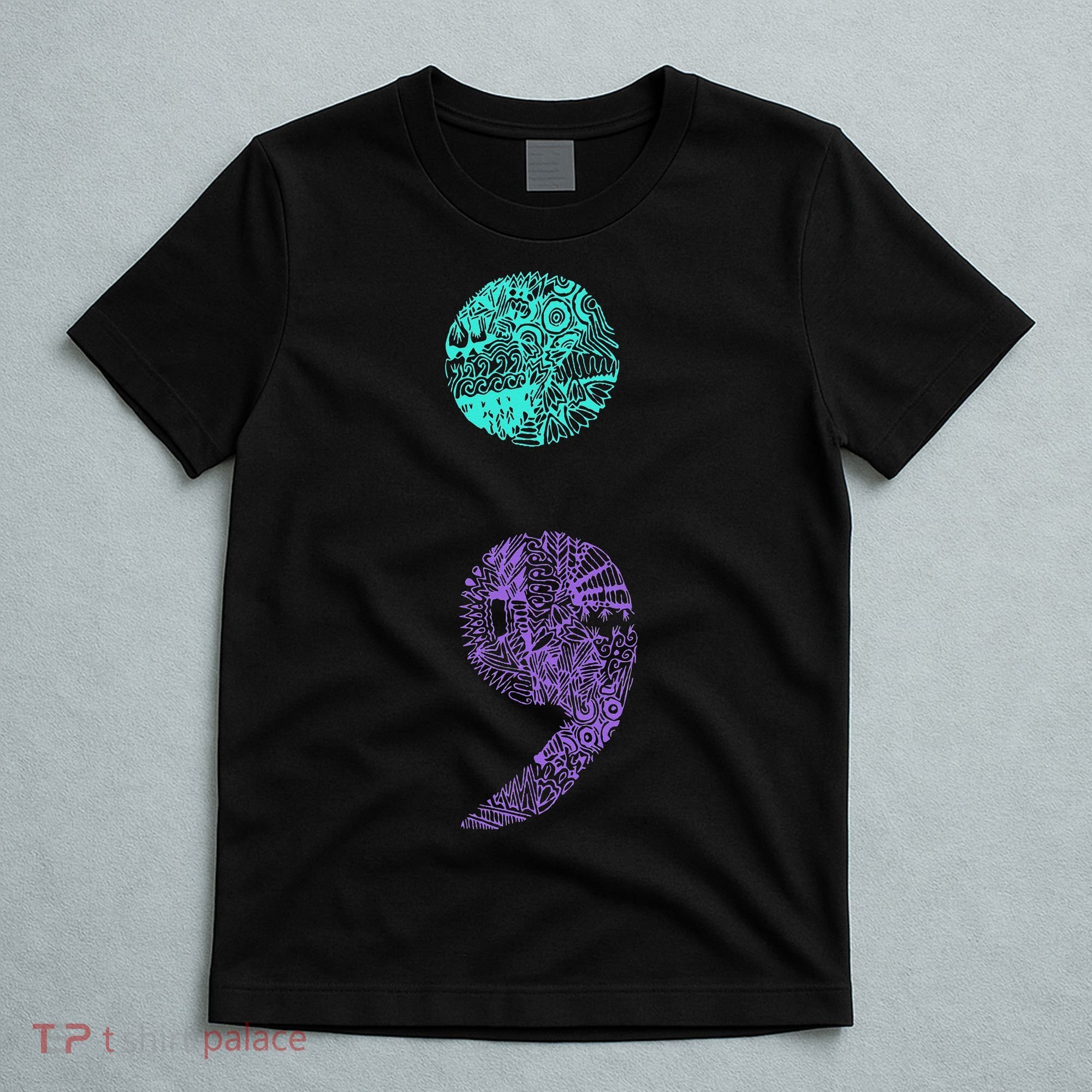 Semicolon Gift Suicide Prevention Awareness T-Shirt