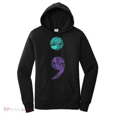 Semicolon Gift Suicide Prevention Awareness Women's Hoodie