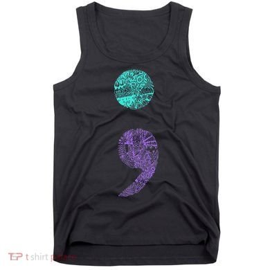 Semicolon Gift Suicide Prevention Awareness Tank Top