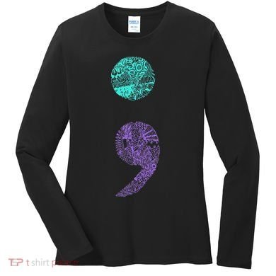 Semicolon Gift Suicide Prevention Awareness Women's Long Sleeve Shirt