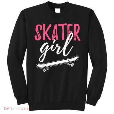 Skater Girl Skateboarding Skateboard Gift Sweatshirt