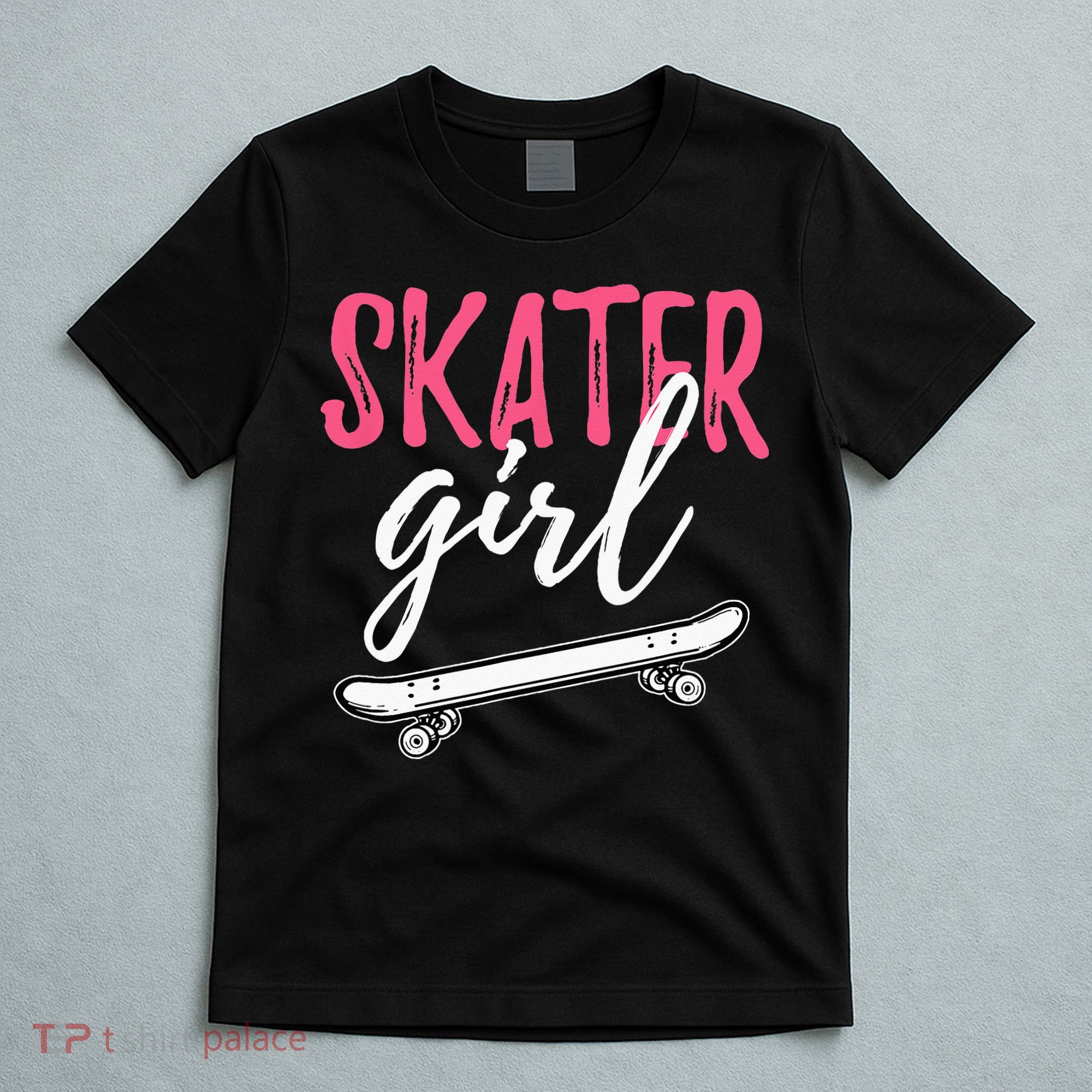Skater Girl Skateboarding Skateboard Gift T-Shirt