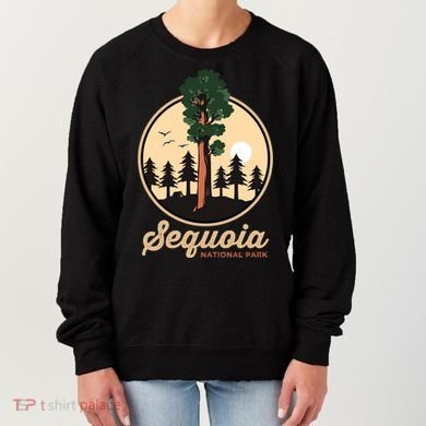 Sequoia General Sher Tree Camping Sequoia National Park Cute Gift Women's Sweatshirt