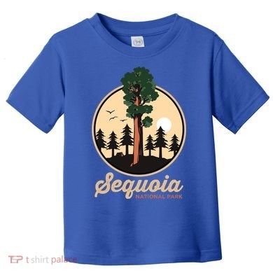 Sequoia General Sher Tree Camping Sequoia National Park Cute Gift Toddler T-Shirt