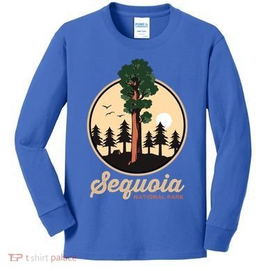 Sequoia General Sher Tree Camping Sequoia National Park Cute Gift Kids Long Sleeve Shirt