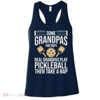 Some Grandpas Take Naps Real Grandpas Play Pickleball Funny Women's Tank Top thumb 0