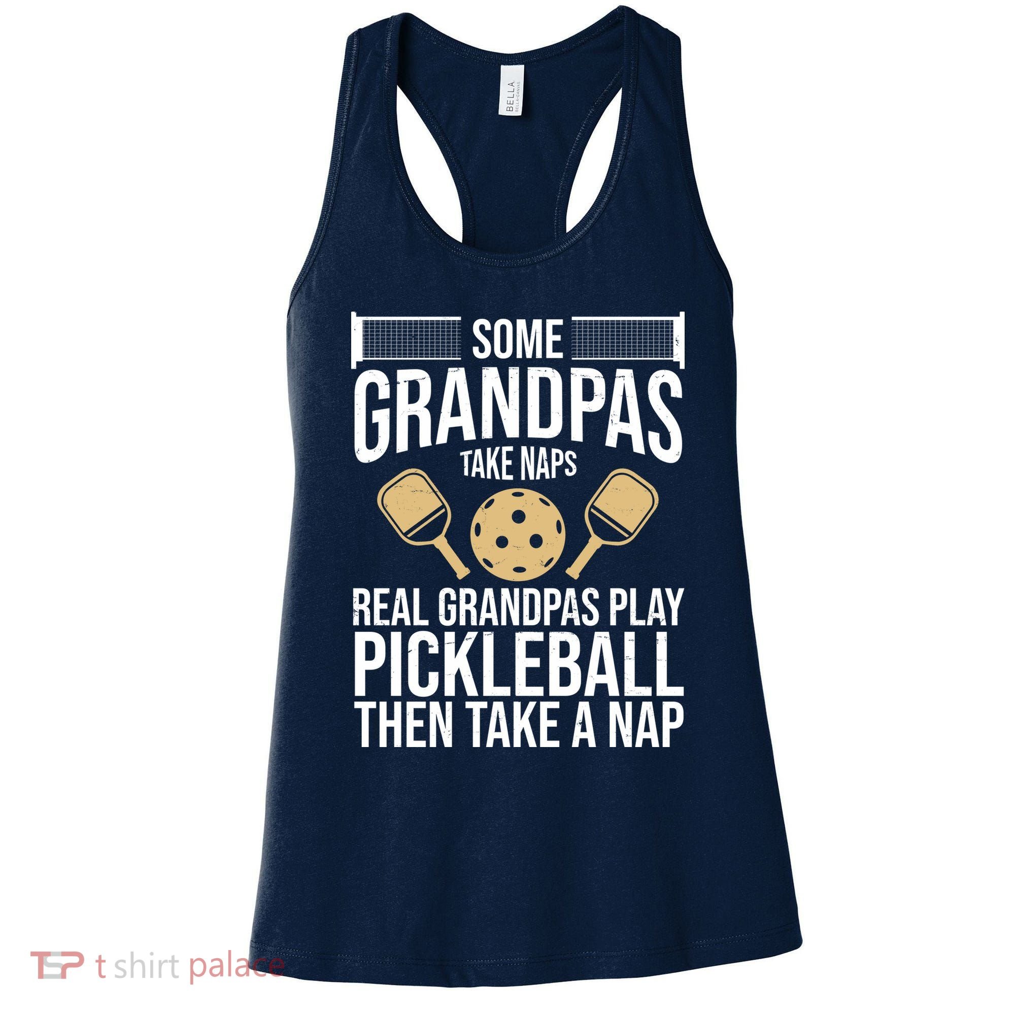 Some Grandpas Take Naps Real Grandpas Play Pickleball Funny Women's Tank Top