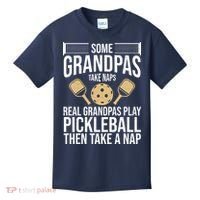 Some Grandpas Take Naps Real Grandpas Play Pickleball Funny Kids T-Shirt thumb 0