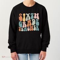 Sixth Grade Teacher Back To School Groovy Retro 6Th Grade Meaningful Gift Women's Sweatshirt thumb 0