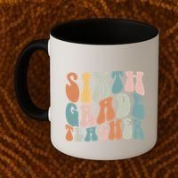 Sixth Grade Teacher Back To School Groovy Retro 6Th Grade Meaningful Gift Coffee Mug thumb 2