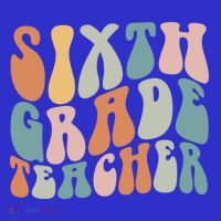Sixth Grade Teacher Back To School Groovy Retro 6Th Grade Meaningful Gift Apron thumb 3