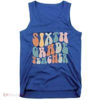 Sixth Grade Teacher Back To School Groovy Retro 6Th Grade Meaningful Gift Tank Top thumb 0