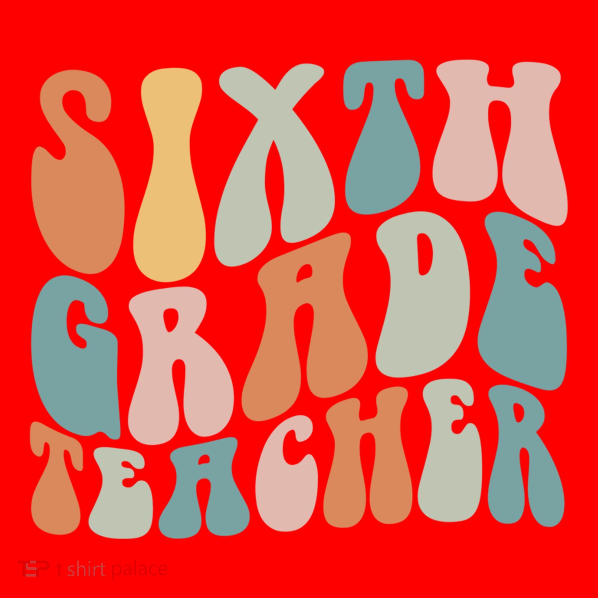 Sixth Grade Teacher Back To School Groovy Retro 6Th Grade Meaningful Gift Santa Hat