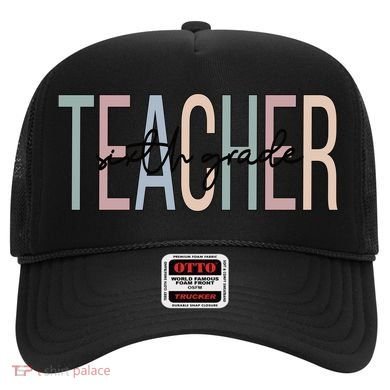 Sixth Grade Teacher Boho 6Th Grade Teacher Funny Gift Hat