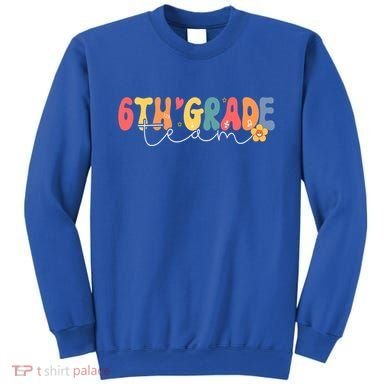 Sixth Grade Teacher Retro Groovy Design 6Th Grade Team Cool Gift Sweatshirt
