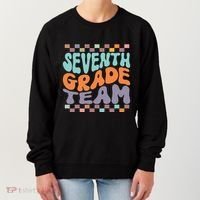 Seventh Grade Team Teacher Student Back To School 7th Grade Gift Women's Sweatshirt thumb 0