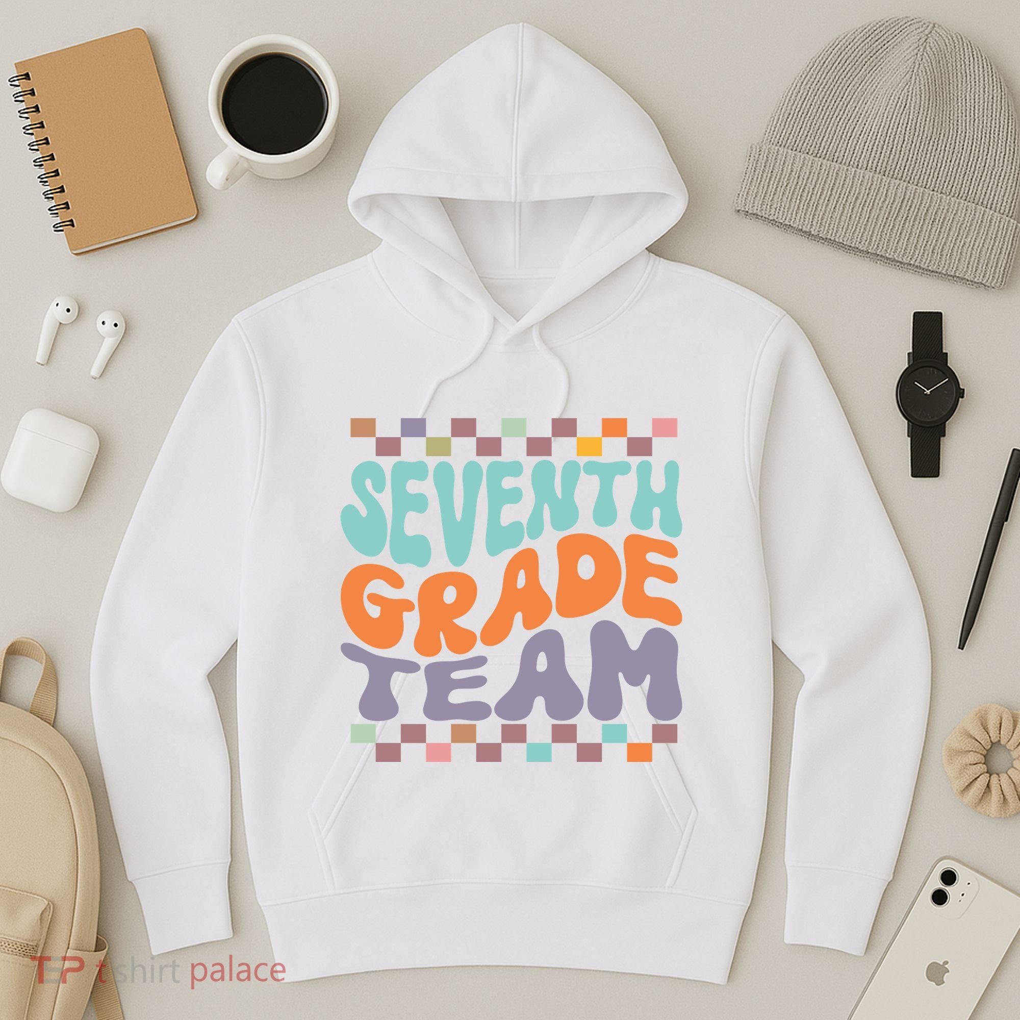 Seventh Grade Team Teacher Student Back To School 7th Grade Gift Hoodie